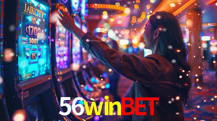 56winbet: Jogos de Caça-Níqueis-Altas Recompensas, Roleta-Velocidade, Blackjack-Desafios Máximos